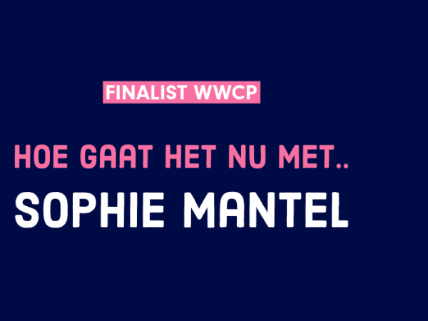 Hee, hoe gaat het nu met Sophie&nbsp;Mantel?